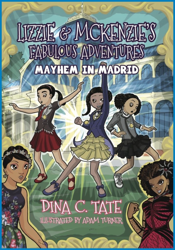 Book Cover Lizzie & McKenzie’s Fabulous Adventures: Mayhem in Madrid