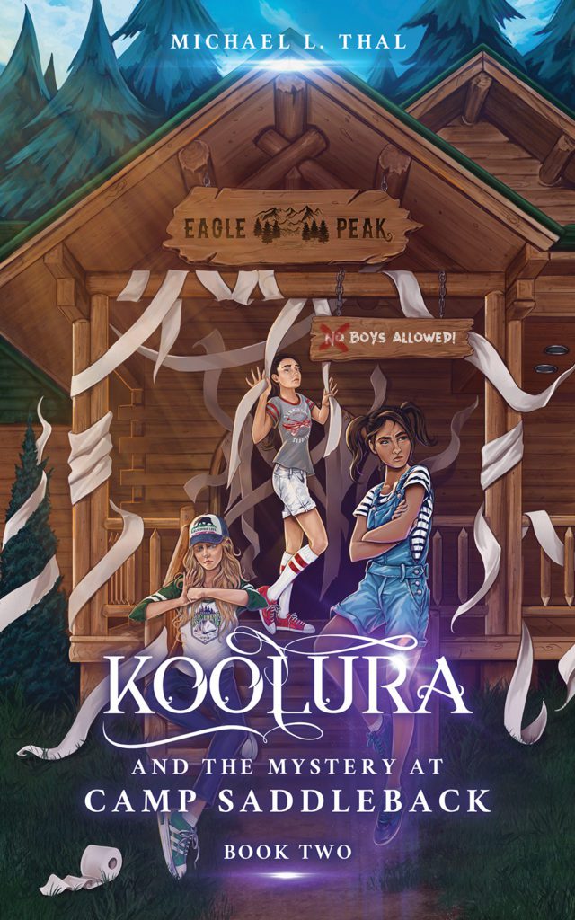 Book Two Web Image Evolution of a YA Series: Koolura and the Mystery at Camp Saddleback (Part 2)
