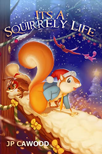 It’s a Squirrely Life