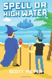 Spell or High Water Magic 2.0: A YA Fantasy Series
