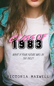 Cover YA Time Travel Romance: The Class of '83
